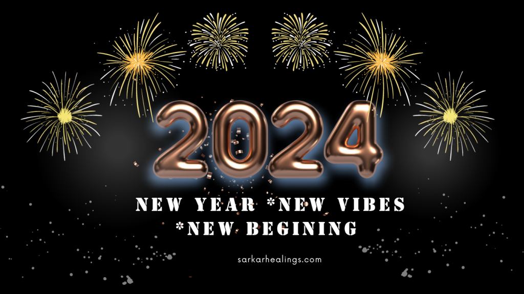 Sarkarhealings 2024 New Year